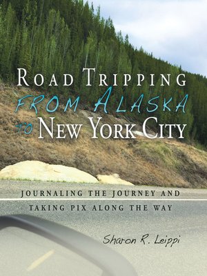 cover image of Road Tripping   from Alaska to New York City